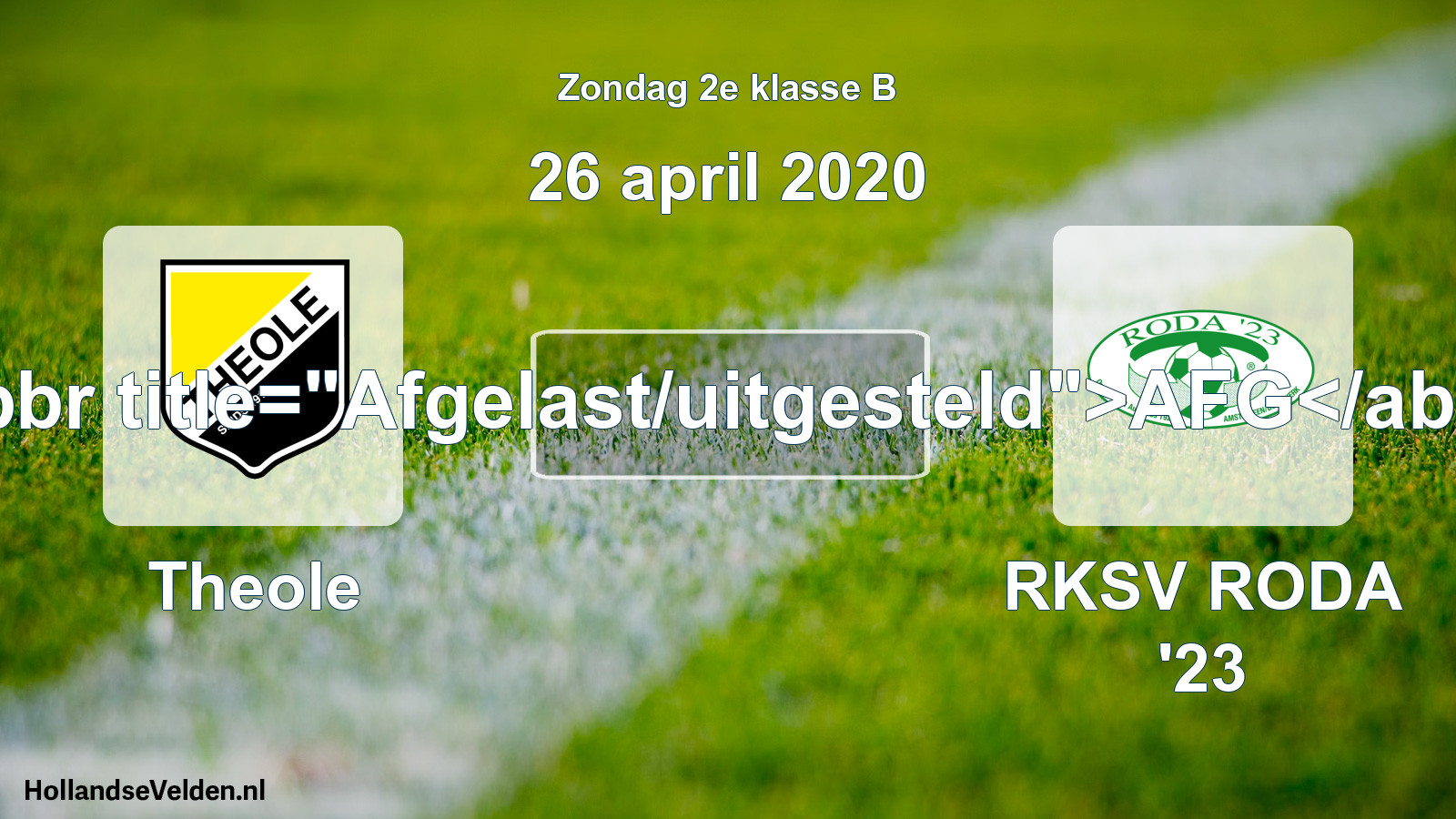 Scheduled Match: Theole - RKSV RODA '23 (26 April 2020)