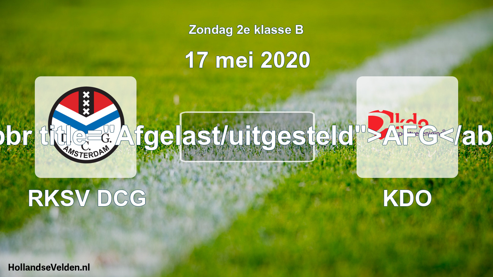 Scheduled Match: RKSV DCG - KDO (17 May 2020)