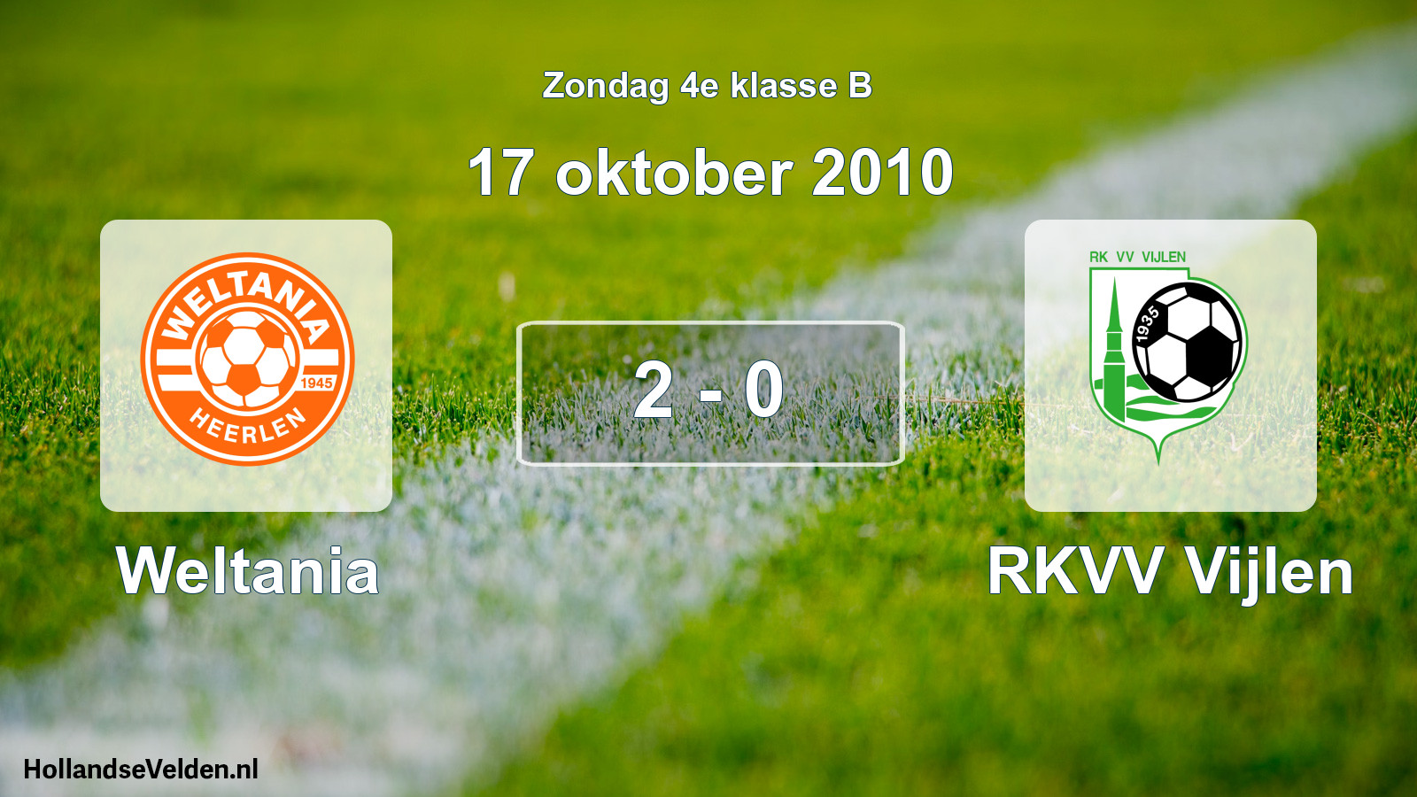 Total number of matches played: Weltania - RKVV Vijlen 2 - 0 (17 October 2010)