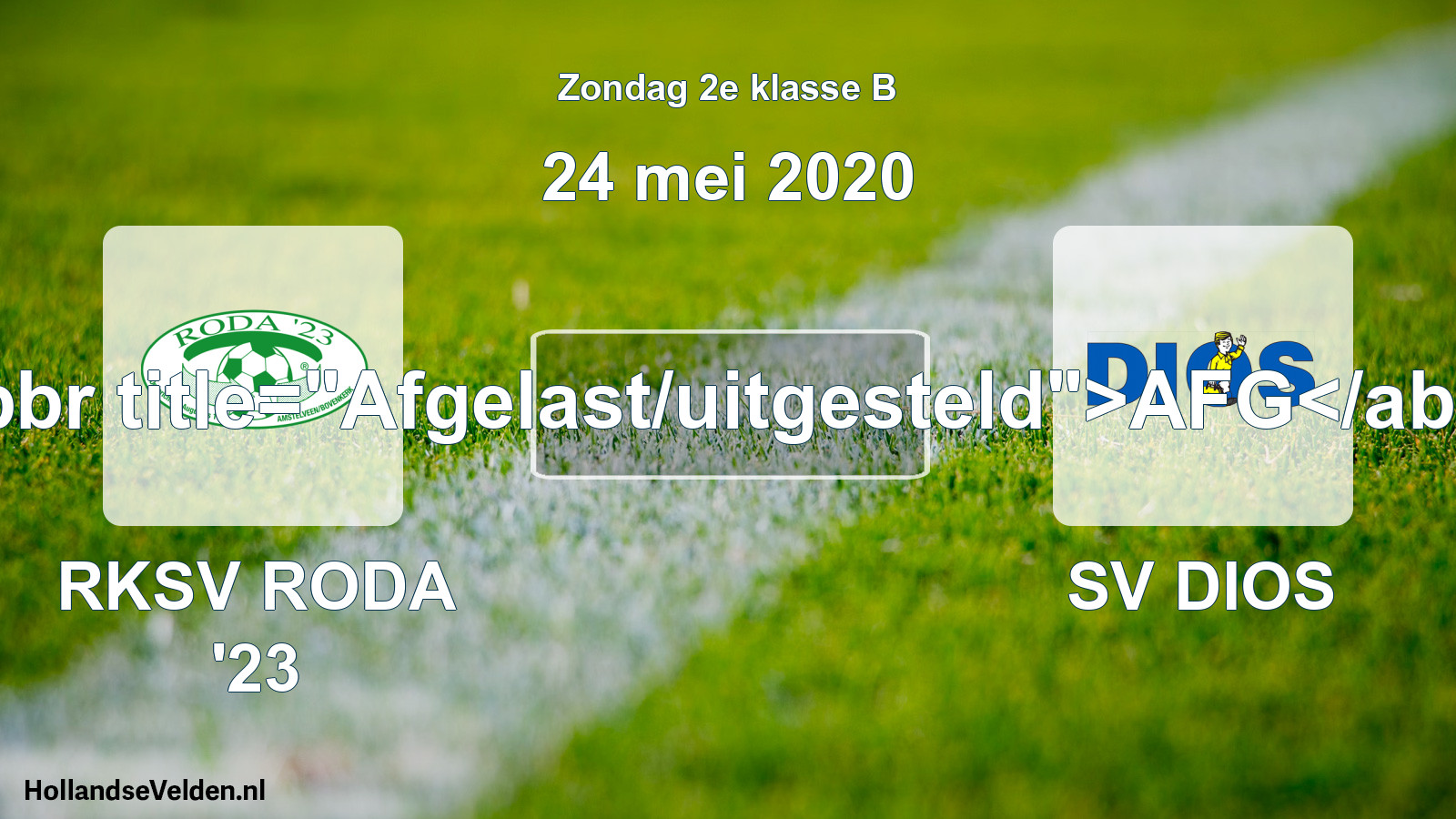 Scheduled Match: RKSV RODA '23 - SV DIOS (24 May 2020)