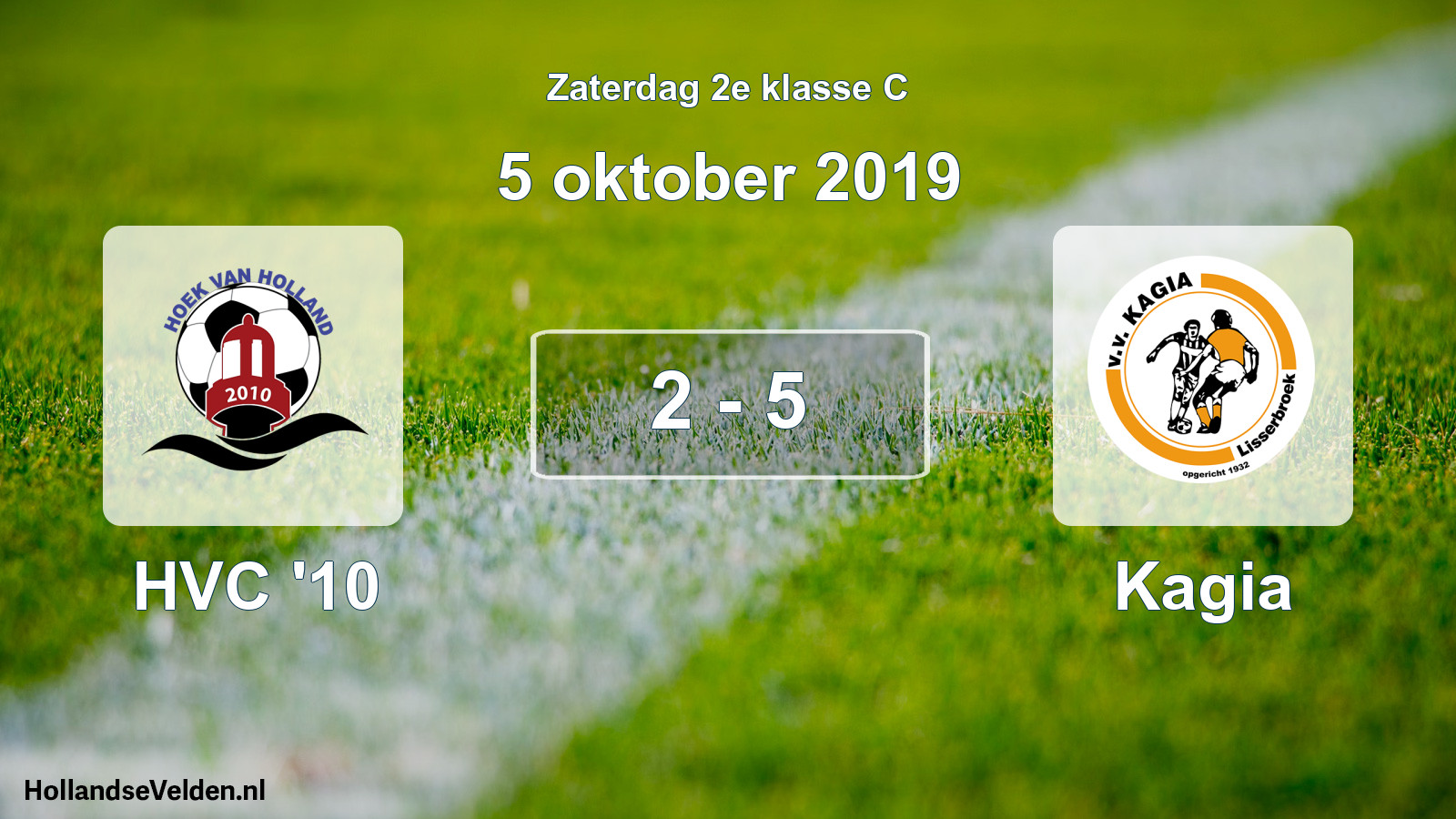 Total number of matches played: HVC '10 - Kagia 2 - 5 (5 October 2019)