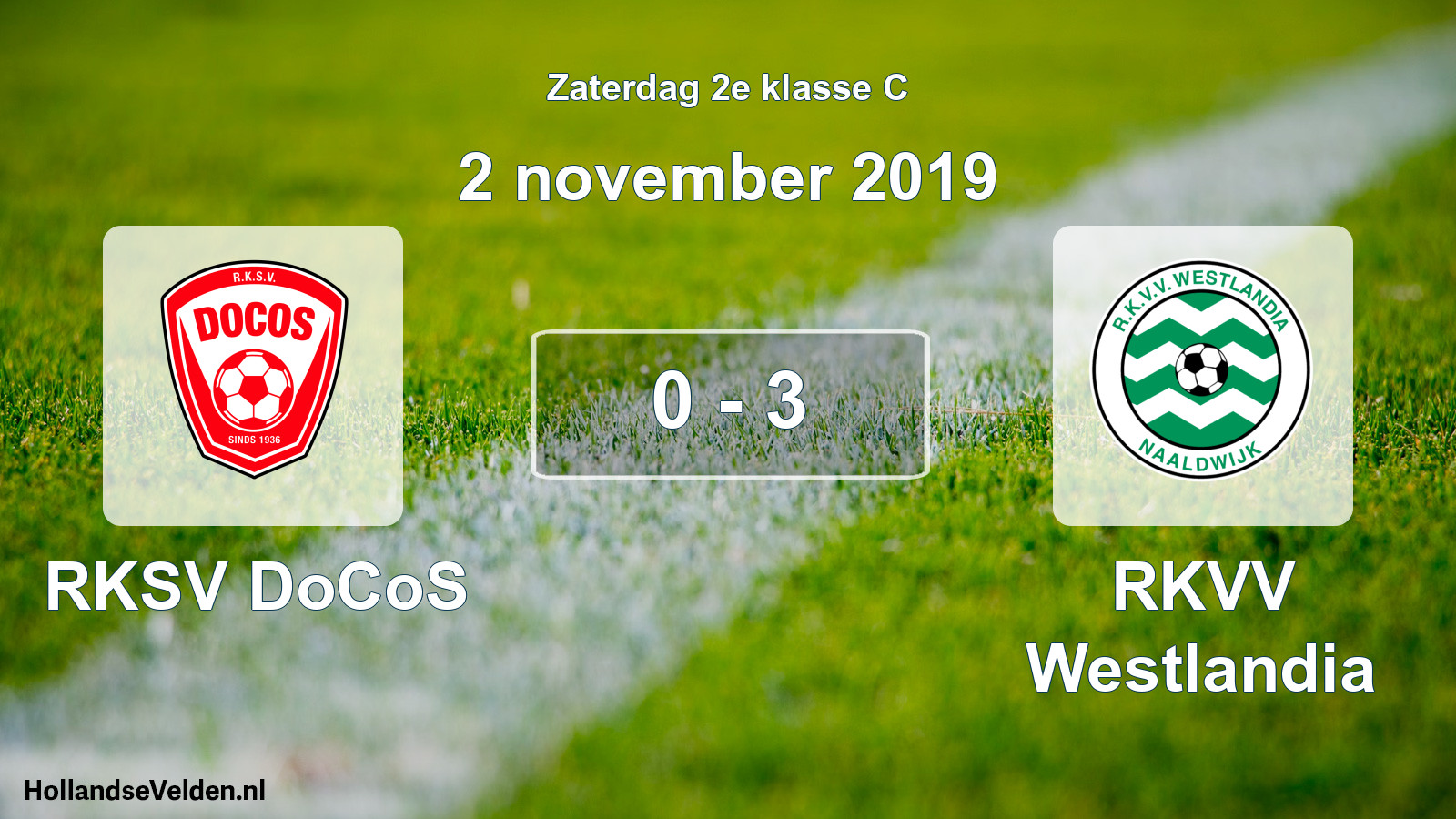 Total number of matches played: RKSV DoCoS - RKVV Westlandia 0 - 3 (2 November 2019)