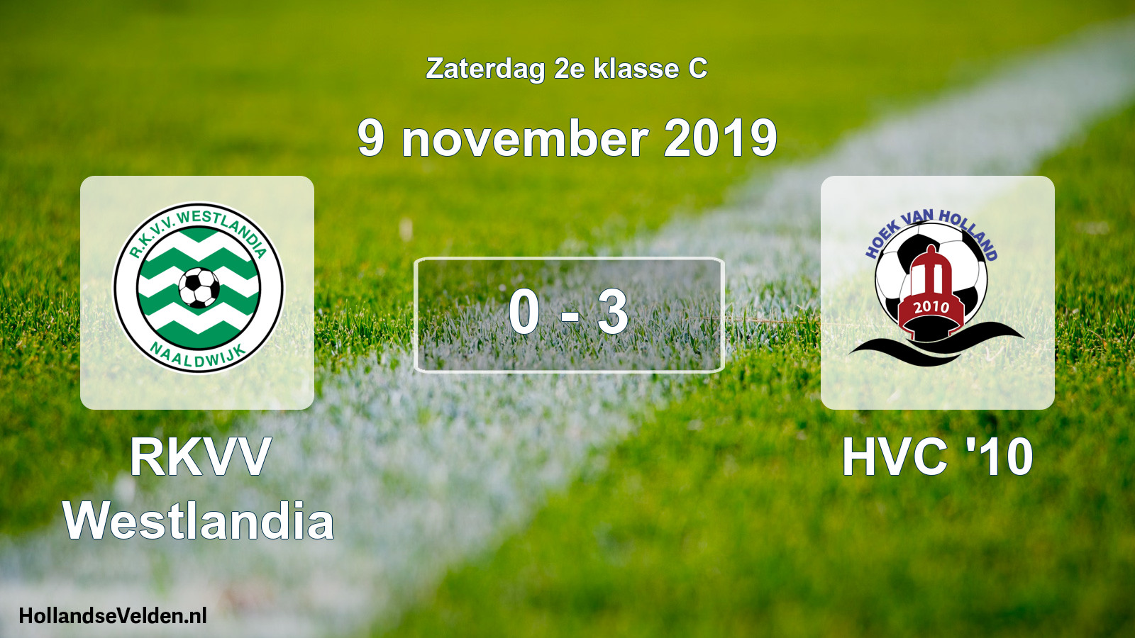 Total number of matches played: RKVV Westlandia - HVC '10 0 - 3 (9 November 2019)