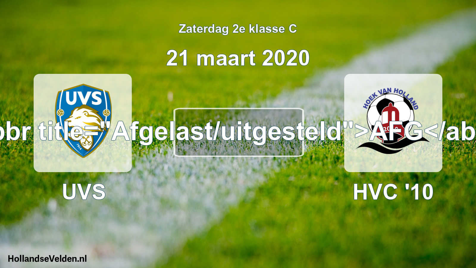 Scheduled Match: UVS - HVC '10 (21 March 2020)
