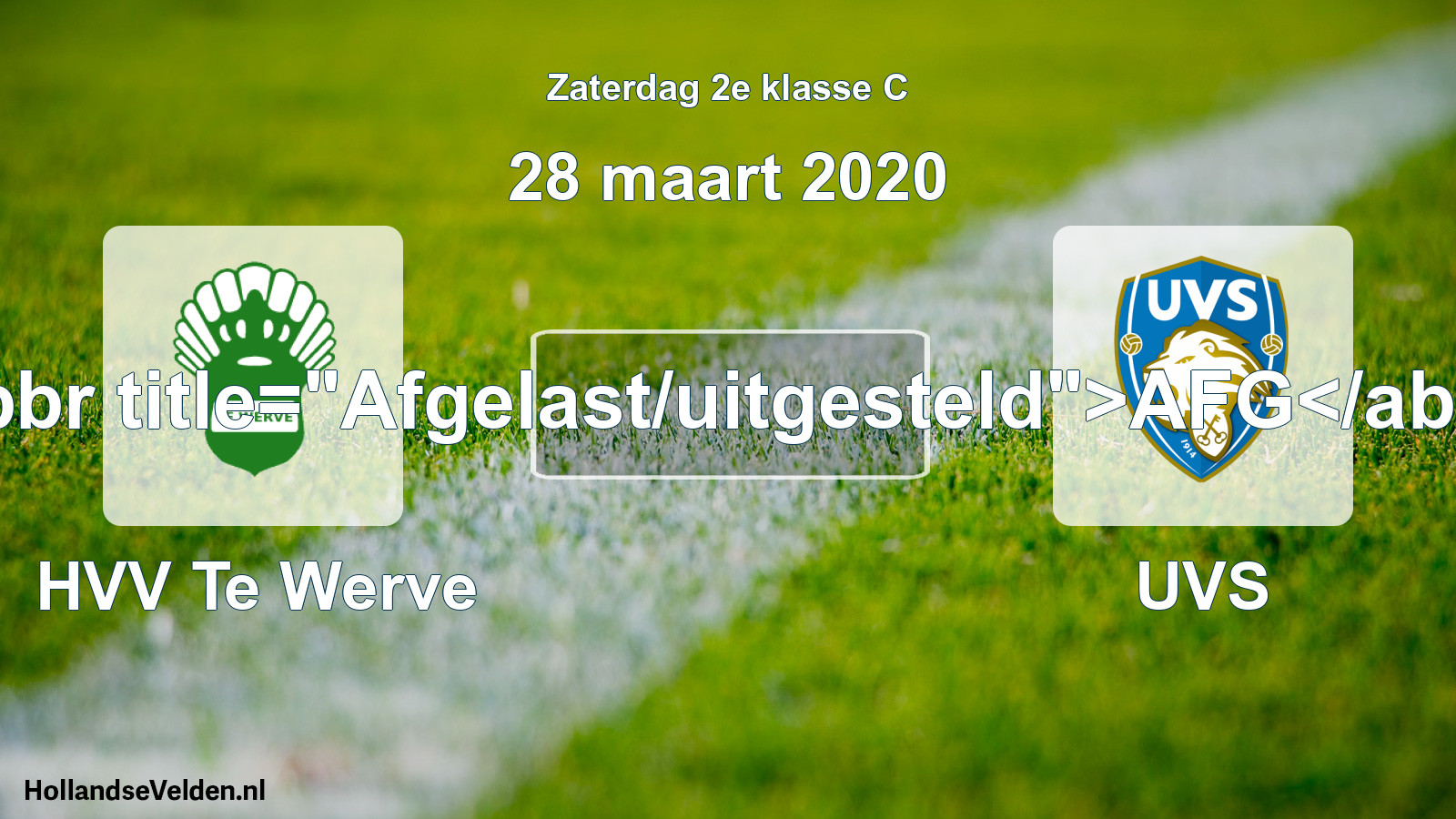 Scheduled Match: HVV Te Werve - UVS (28 March 2020)