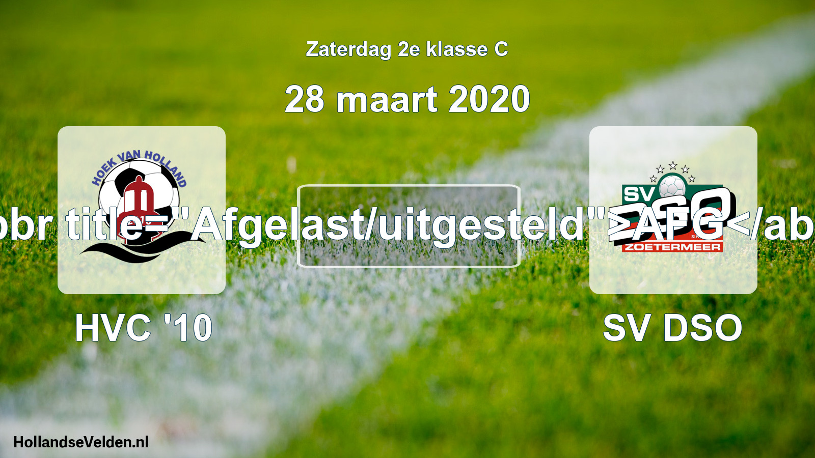 Scheduled Match: HVC '10 - SV DSO (28 March 2020)