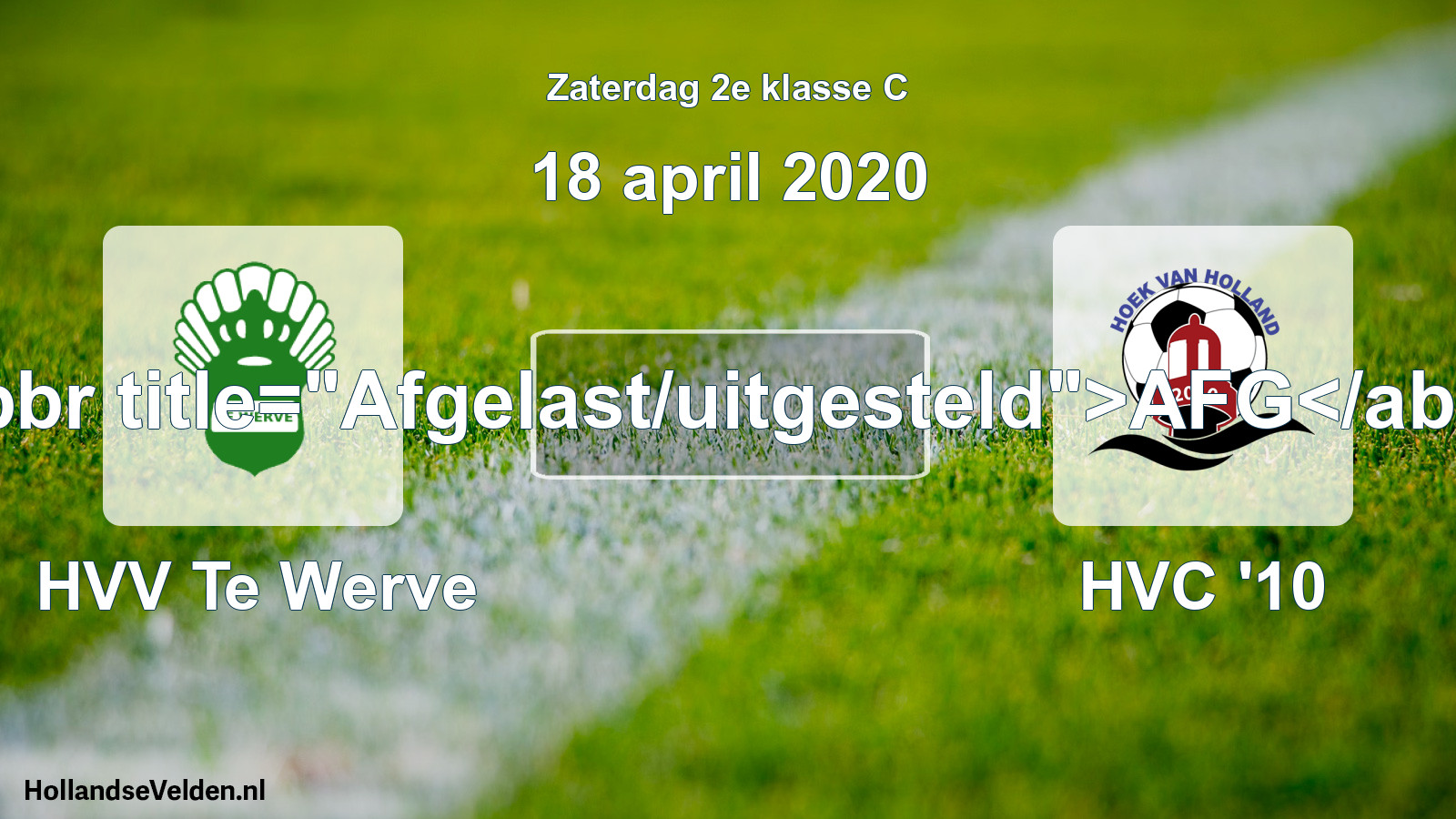 Scheduled Match: HVV Te Werve - HVC '10 (18 April 2020)