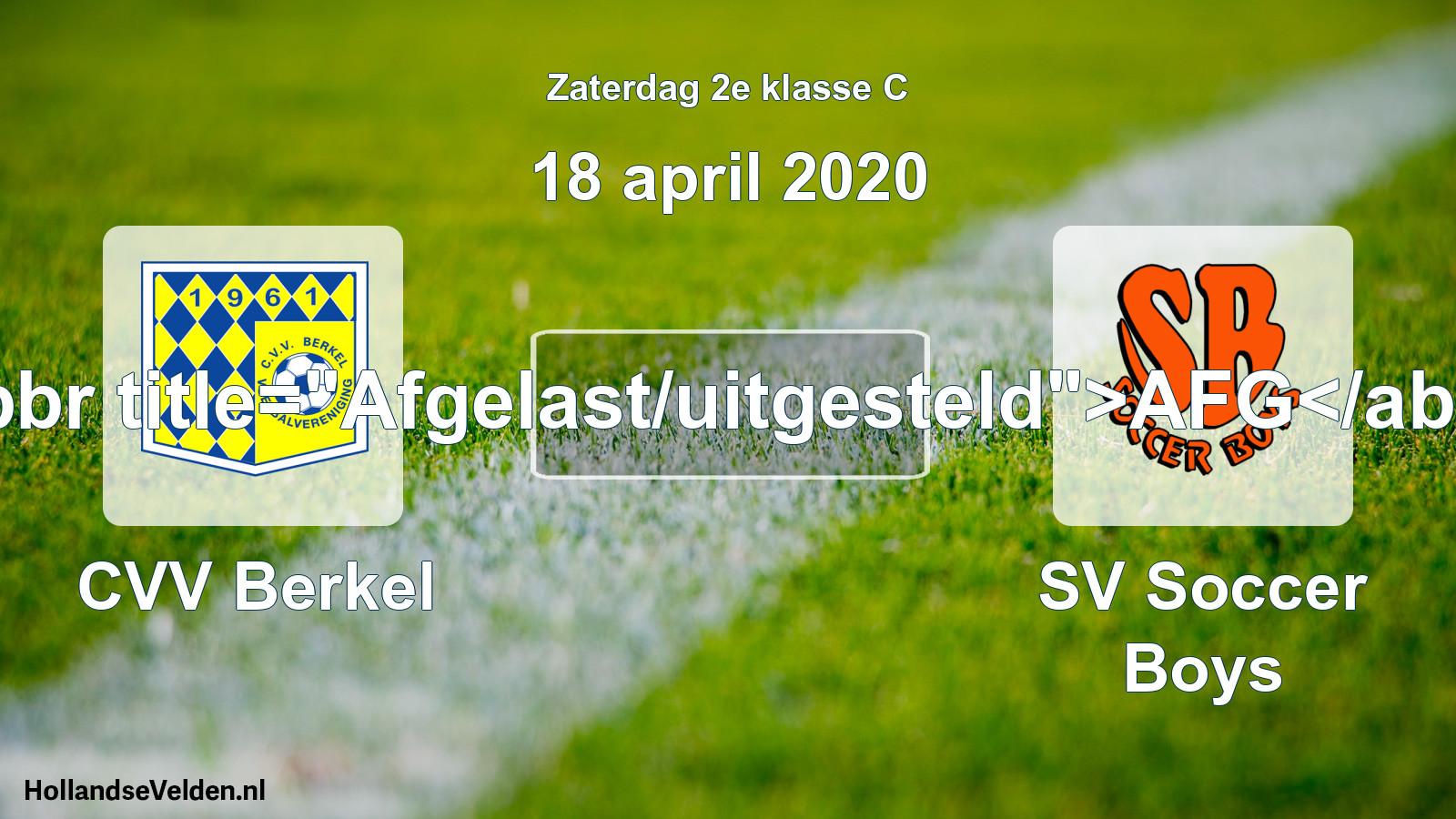 Scheduled Match: CVV Berkel - SV Soccer Boys (18 April 2020)