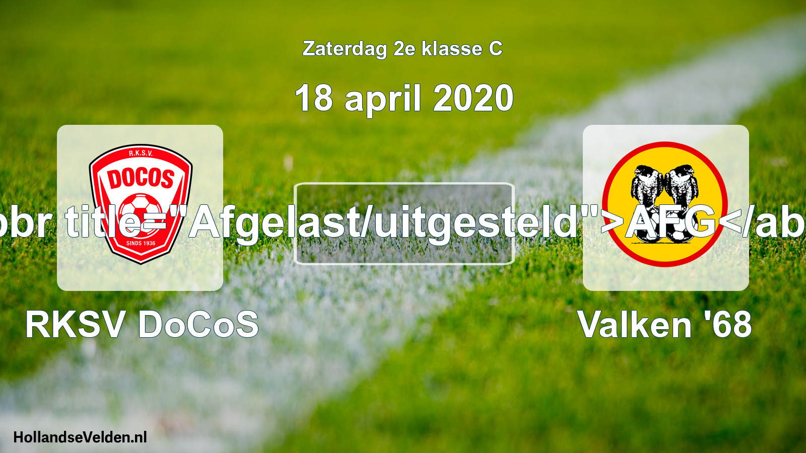 Scheduled Match: RKSV DoCoS - Valken '68 (18 April 2020)