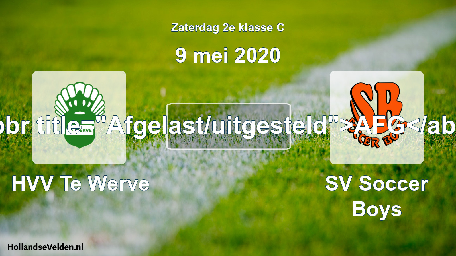 Scheduled Match: HVV Te Werve - SV Soccer Boys (9 May 2020)