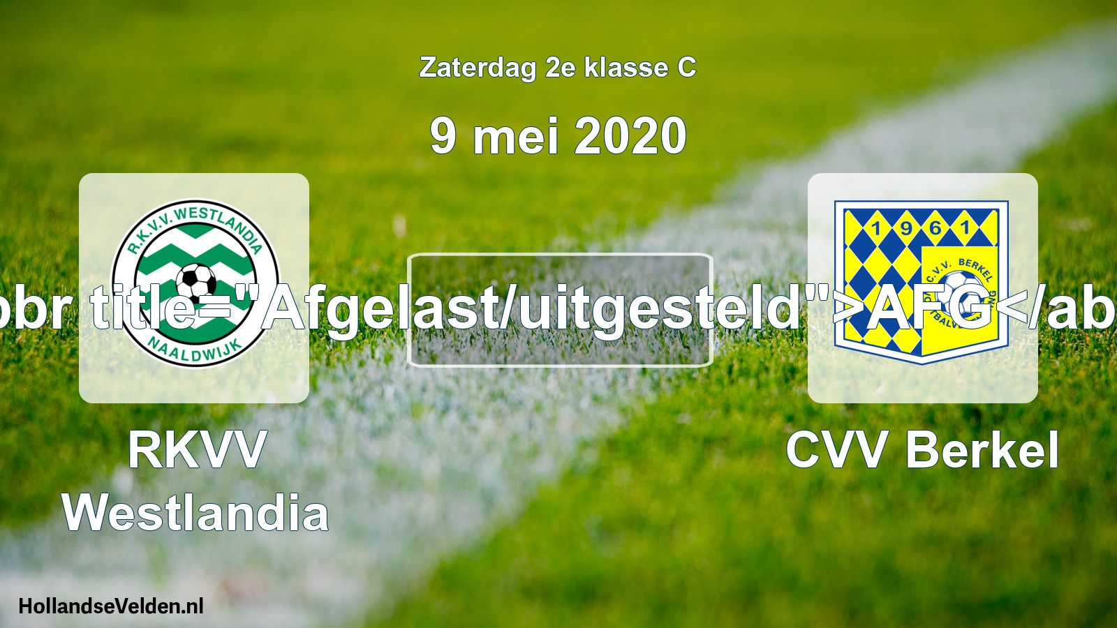 Scheduled Match: RKVV Westlandia - CVV Berkel (9 May 2020)