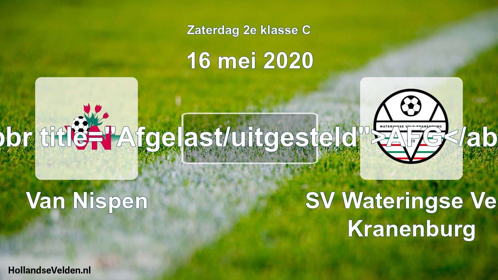 Scheduled Match: Van Nispen - SV Wateringse Veld Kranenburg (16 May 2020)