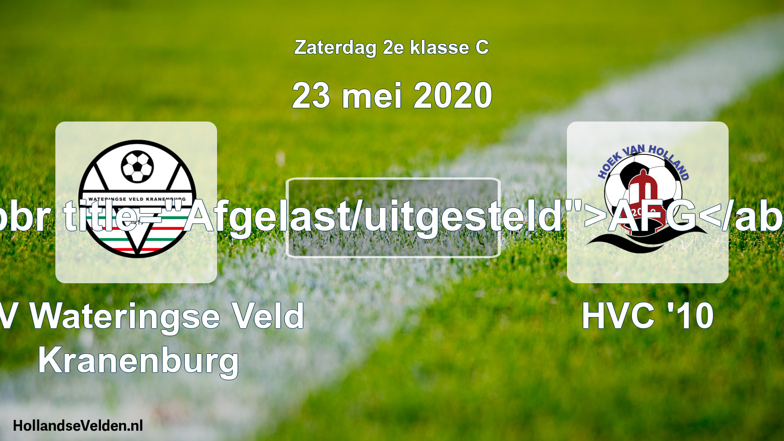 Scheduled Match: SV Wateringse Veld Kranenburg - HVC '10 (23 May 2020)