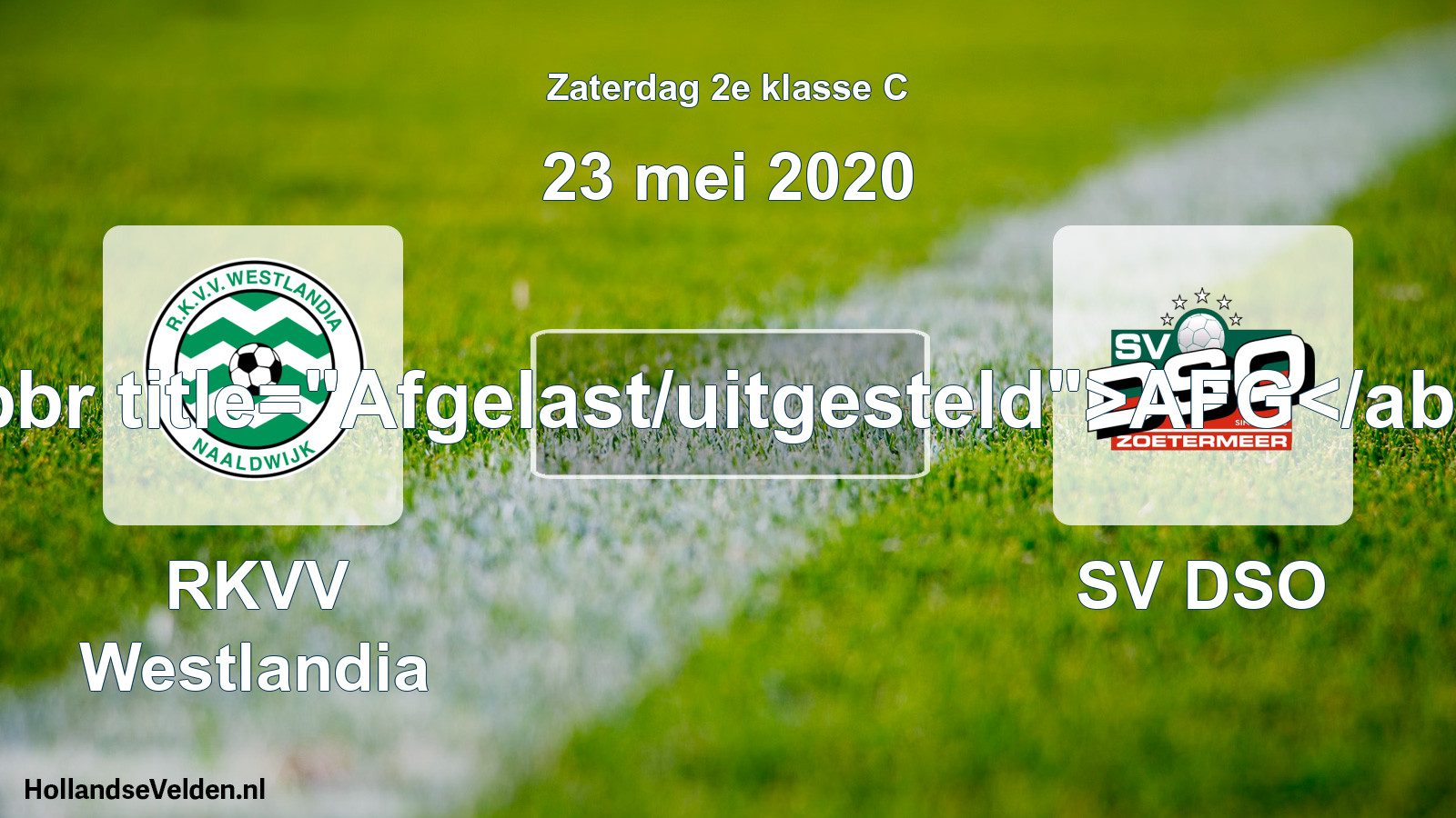 Scheduled Match: RKVV Westlandia - SV DSO (23 May 2020)