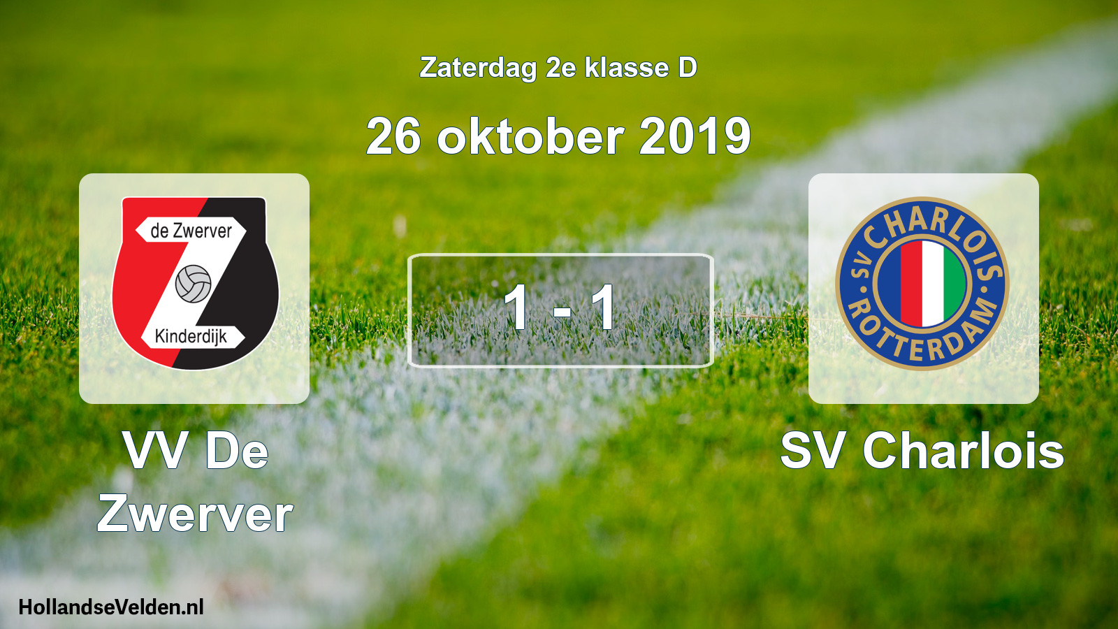 Total number of matches played: VV De Zwerver - SV Charlois 1 - 1 (26 October 2019)