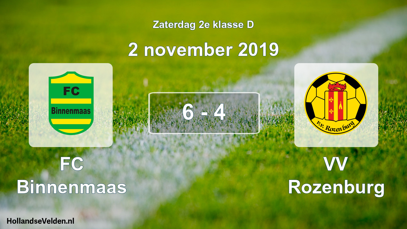 Total number of matches played: FC Binnenmaas - VV Rozenburg 6 - 4 (2 November 2019)