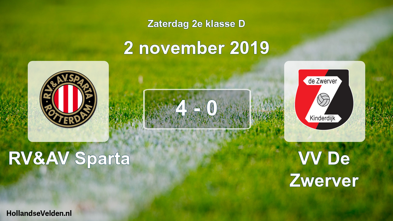 Total number of matches played: RV&AV Sparta - VV De Zwerver 4 - 0 (2 November 2019)