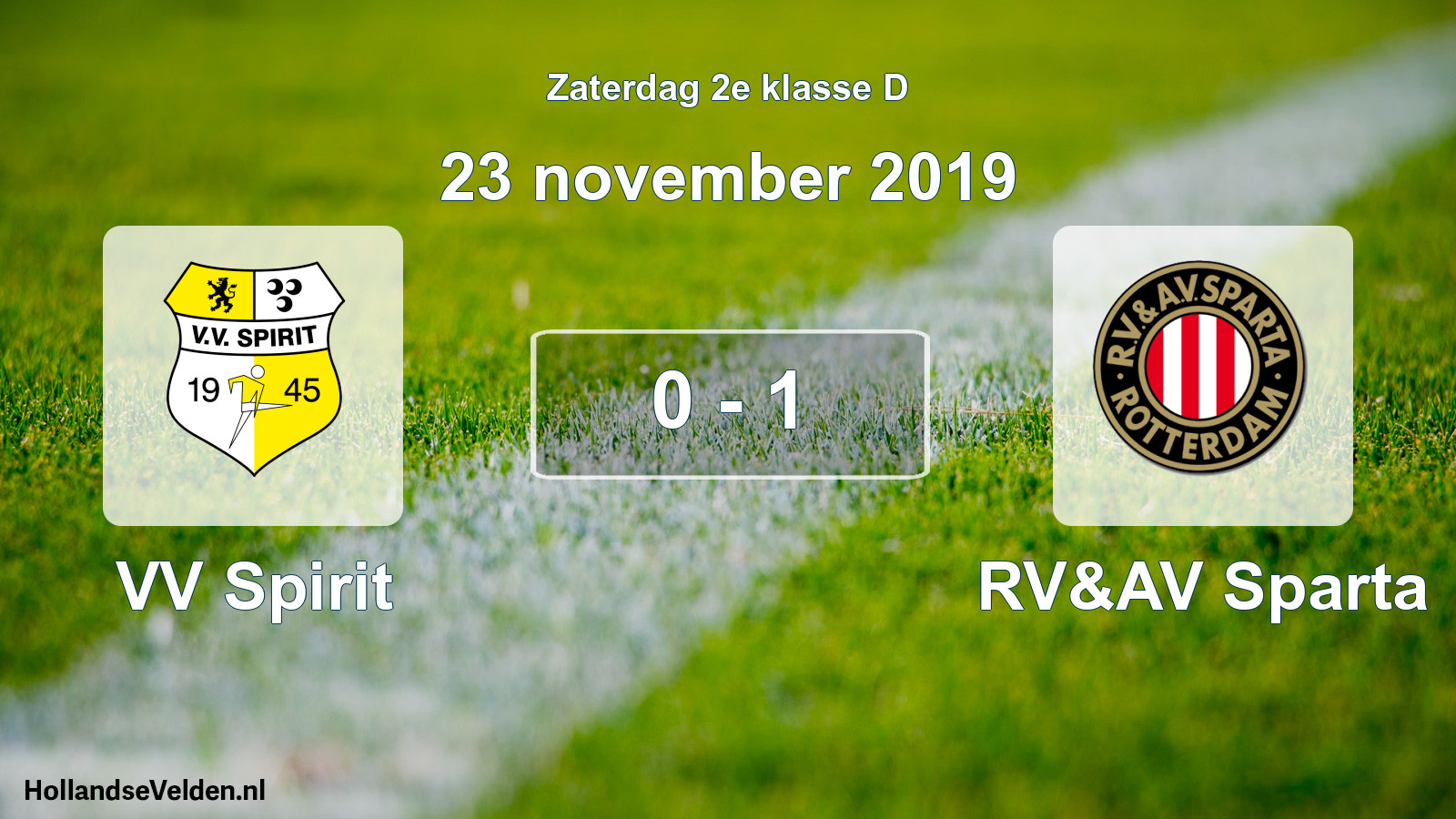 Total number of matches played: VV Spirit - RV&AV Sparta 0 - 1 (23 November 2019)