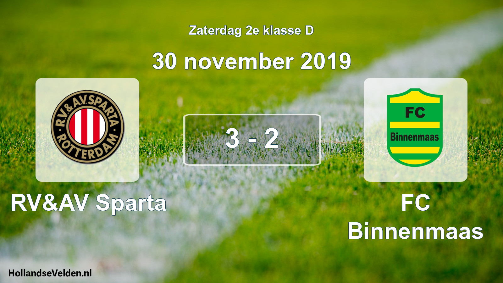 Total number of matches played: RV&AV Sparta - FC Binnenmaas 3 - 2 (30 November 2019)