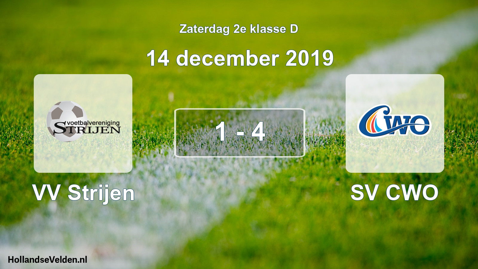 Total number of matches played: VV Strijen - SV CWO 1 - 4 (14 December 2019)