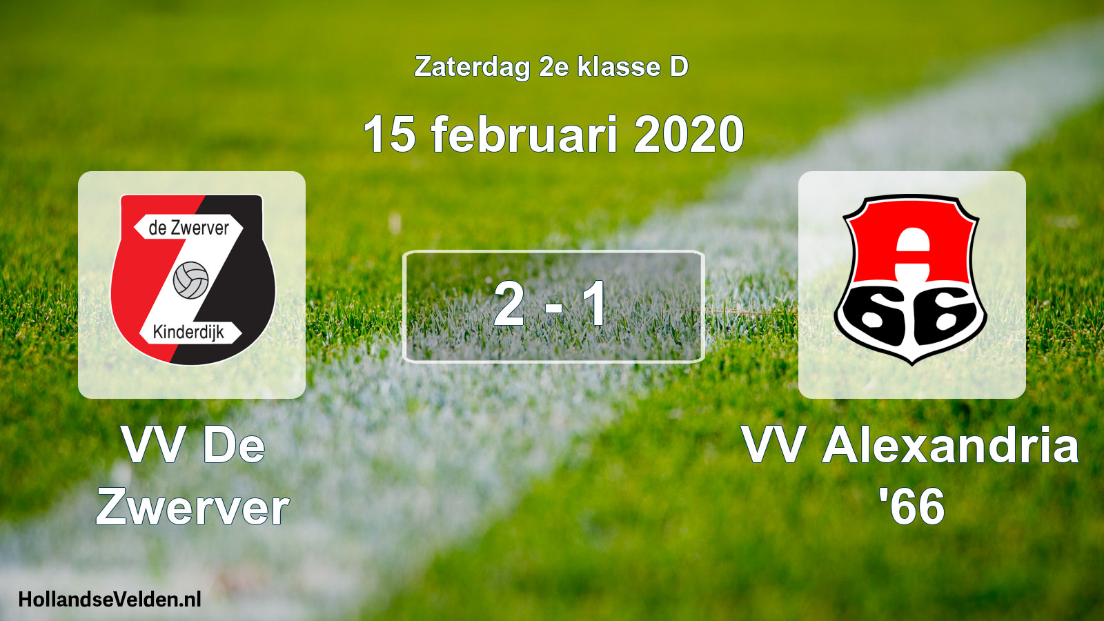 Total number of matches played: VV De Zwerver - VV Alexandria '66 2 - 1 (15 February 2020)