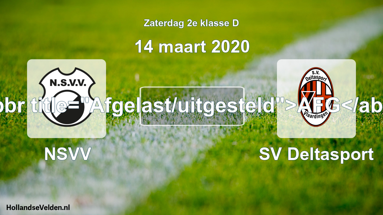 Scheduled Match: NSVV - SV Deltasport (14 March 2020)