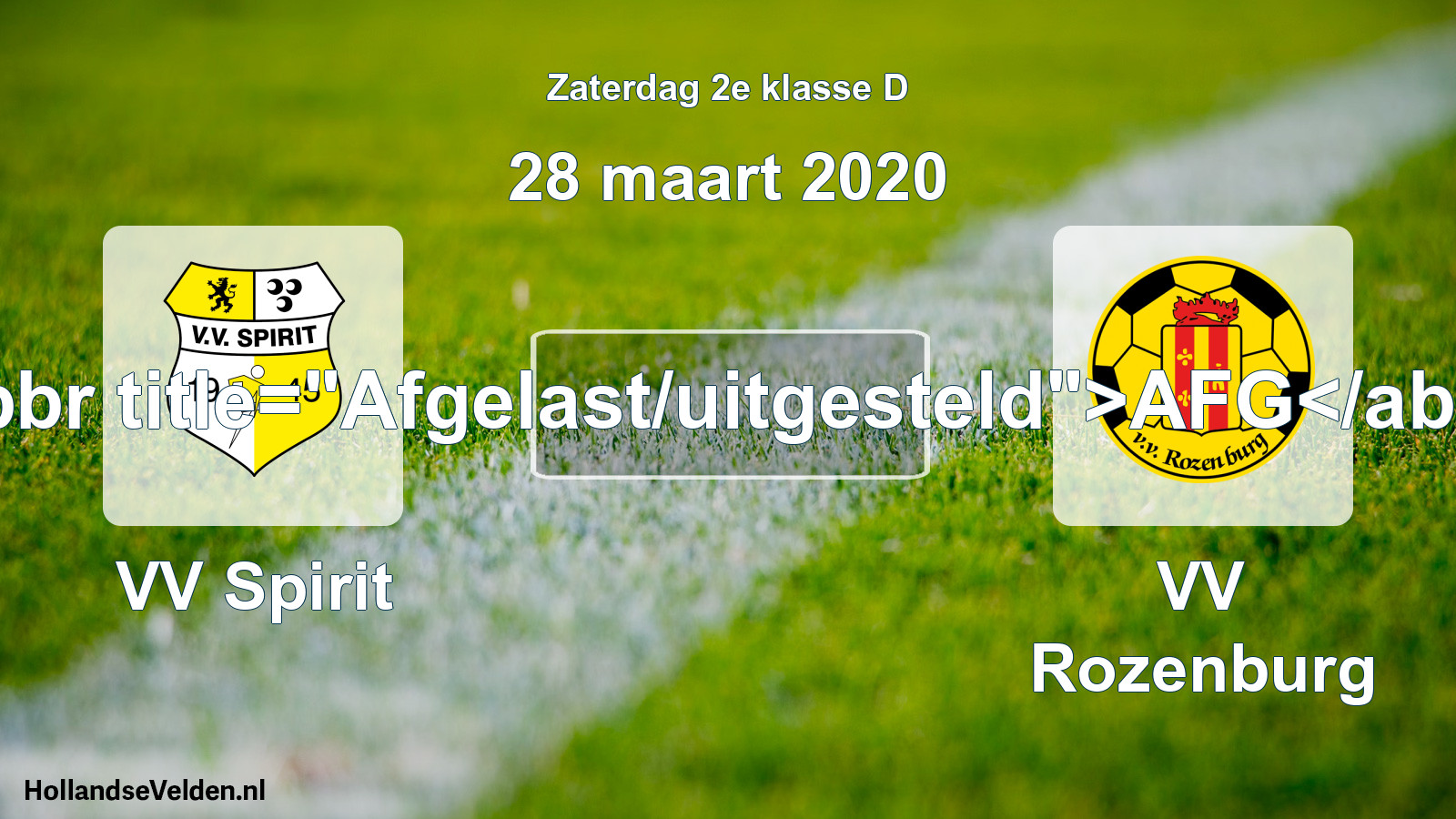 Scheduled Match: VV Spirit - VV Rozenburg (28 March 2020)