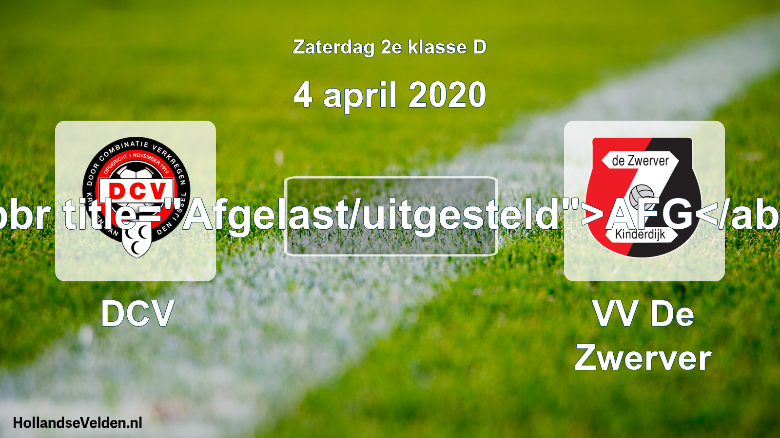 Scheduled Match: DCV - VV De Zwerver (4 April 2020)