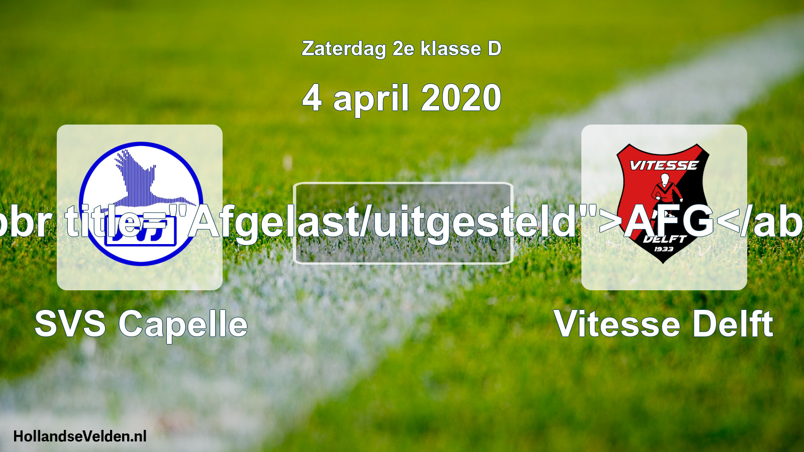 Scheduled Match: SVS Capelle - Vitesse Delft (4 April 2020)