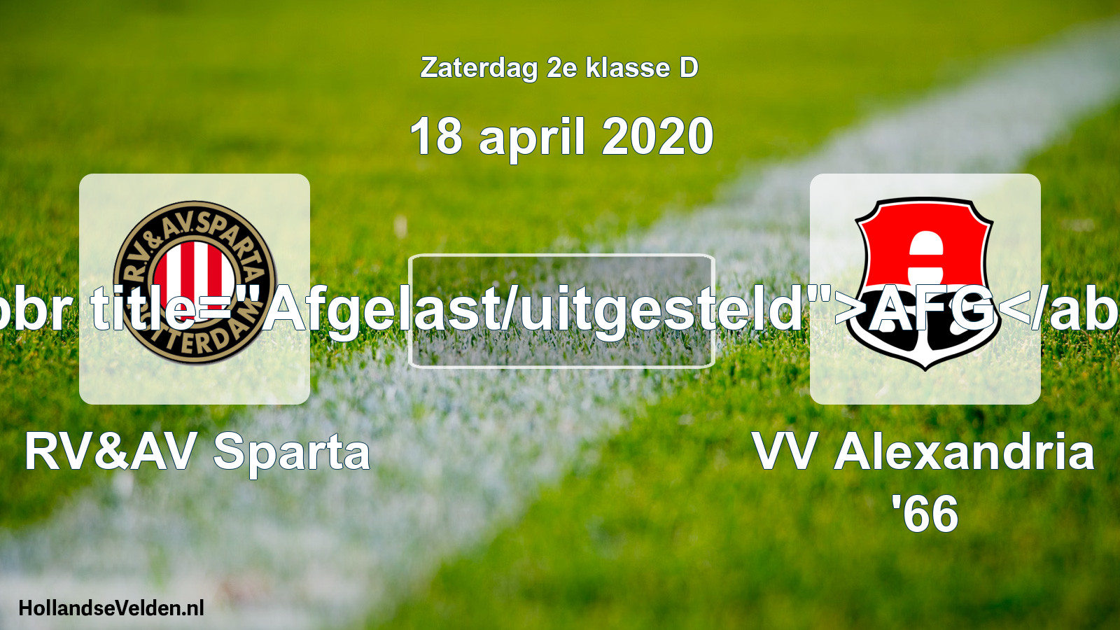 Scheduled Match: RV&AV Sparta - VV Alexandria '66 (18 April 2020)