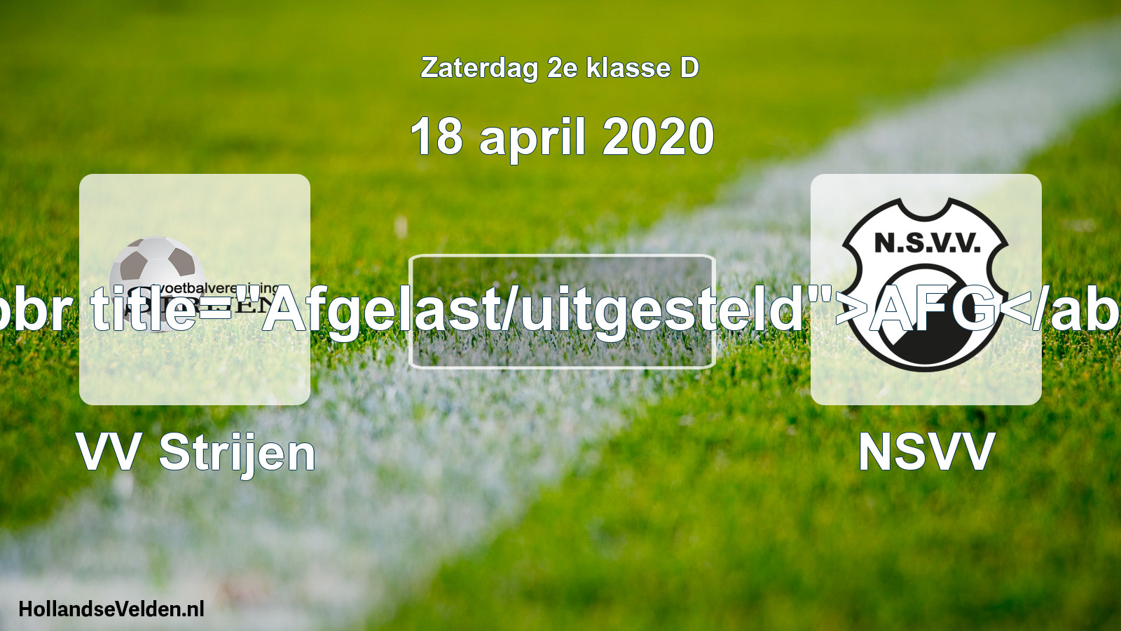 Scheduled Match: VV Strijen - NSVV (18 April 2020)
