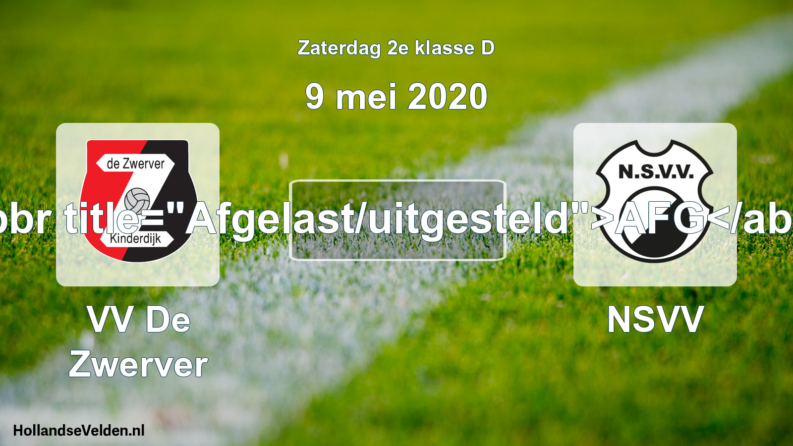 Scheduled Match: VV De Zwerver - NSVV (9 May 2020)