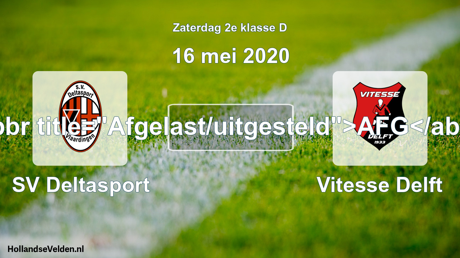 Scheduled Match: SV Deltasport - Vitesse Delft (16 May 2020)