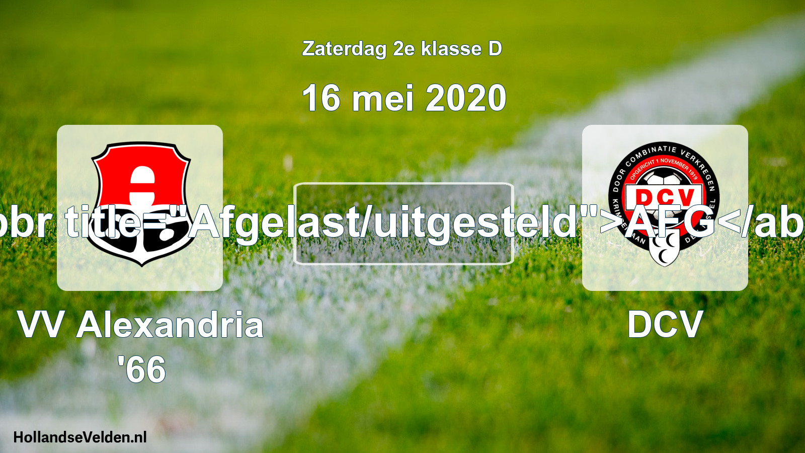 Scheduled Match: VV Alexandria '66 - DCV (16 May 2020)