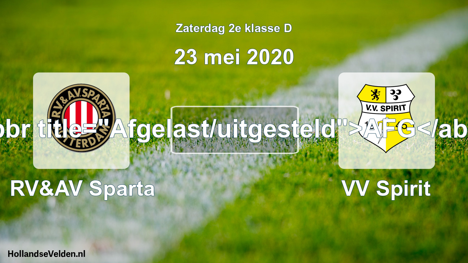 Scheduled Match: RV&AV Sparta - VV Spirit (23 May 2020)