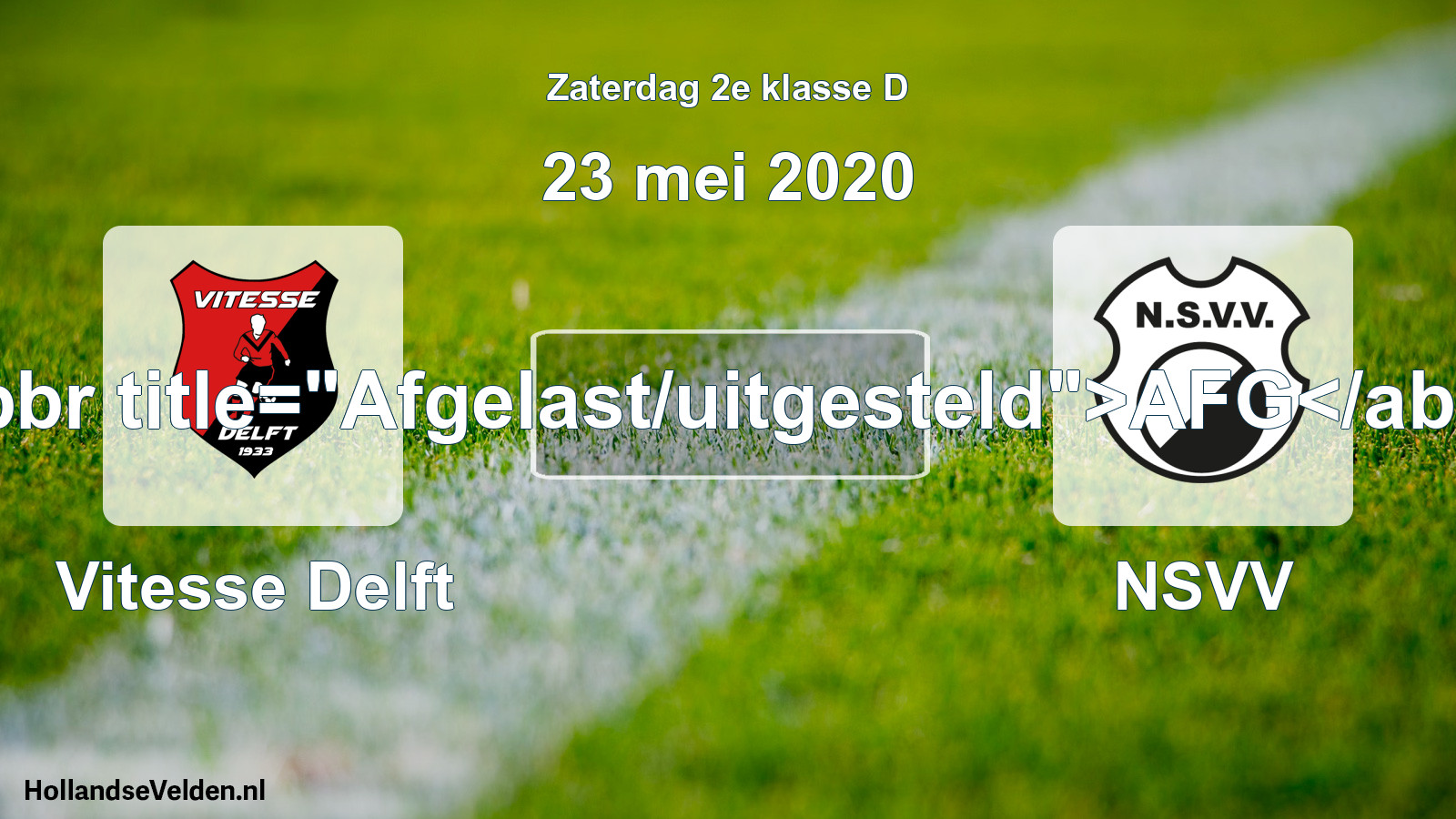Scheduled Match: Vitesse Delft - NSVV (23 May 2020)