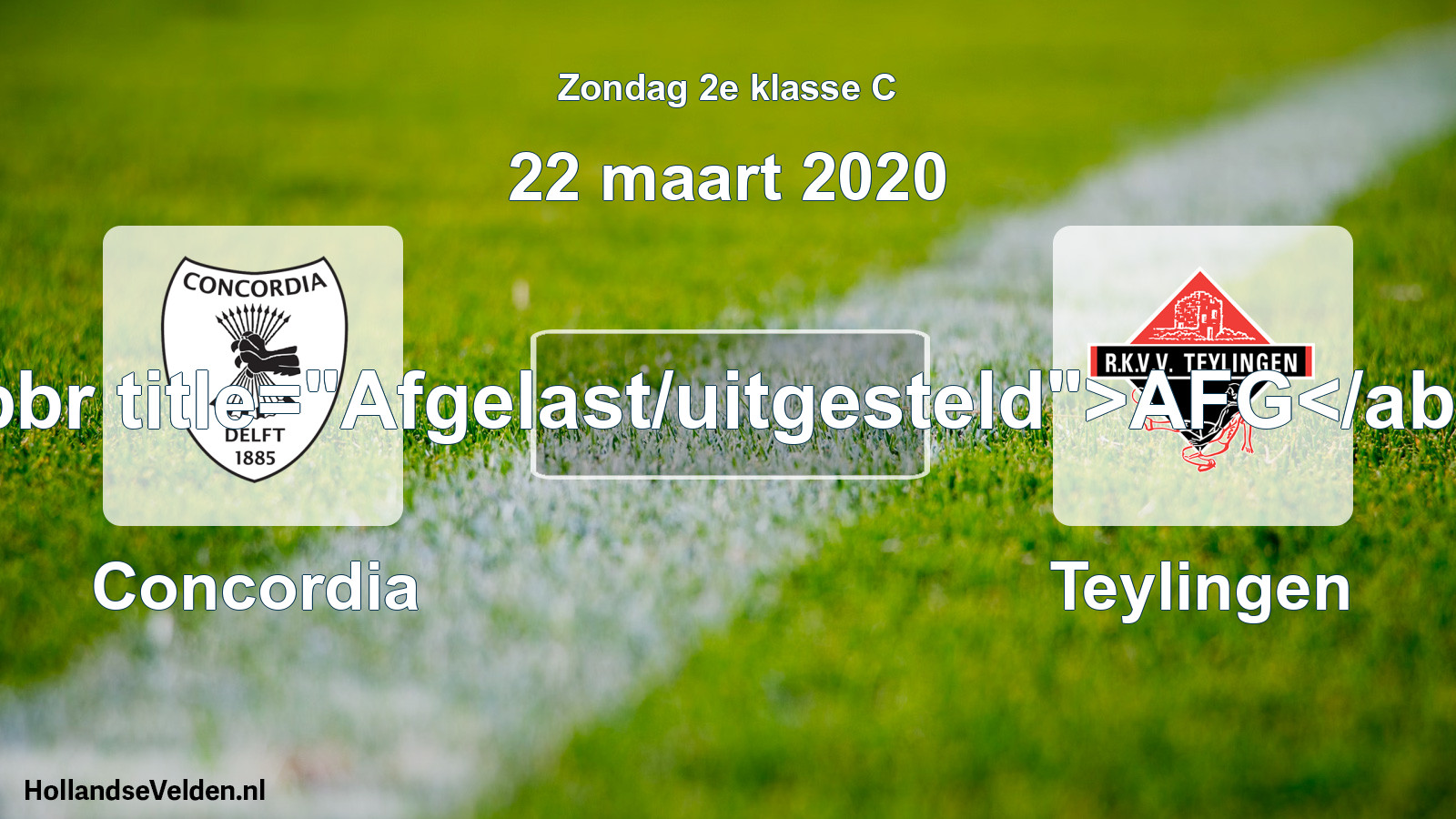 Scheduled Match: Concordia - Teylingen (22 March 2020)