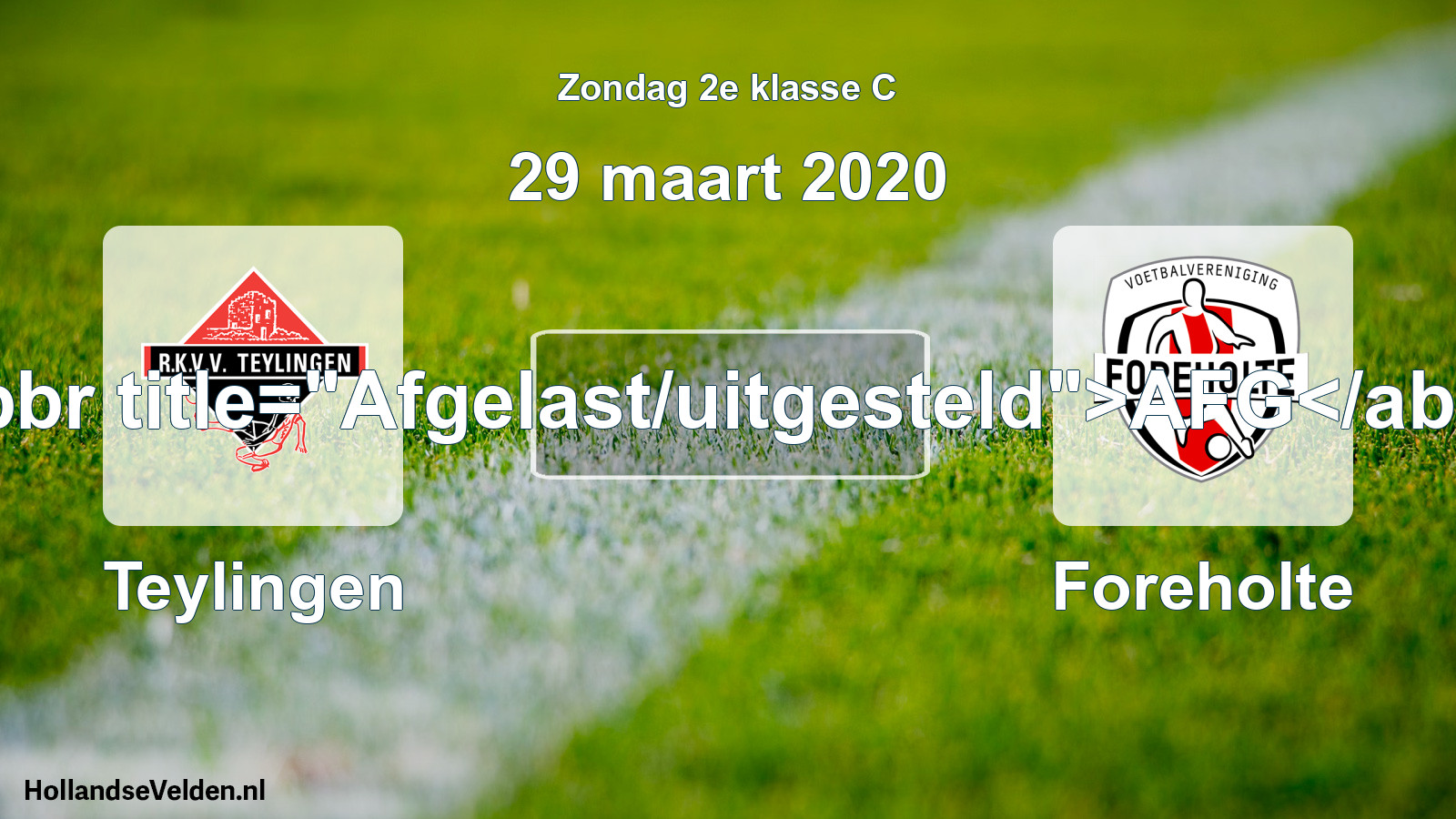 Scheduled Match: Teylingen - Foreholte (29 March 2020)