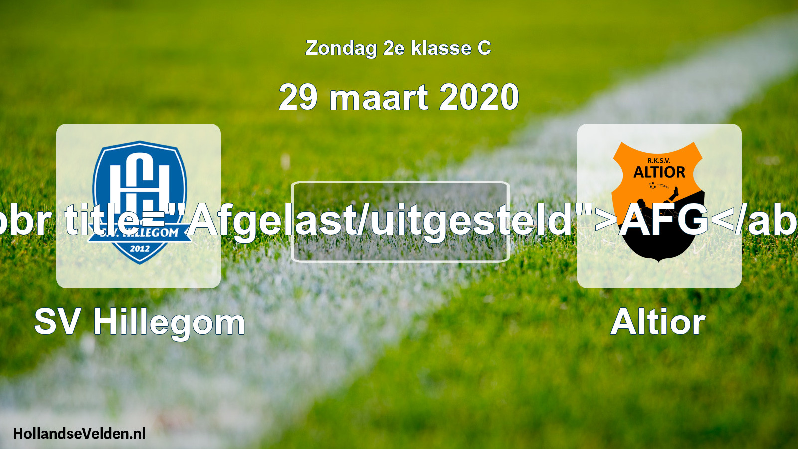 Scheduled Match: SV Hillegom - Altior (29 March 2020)