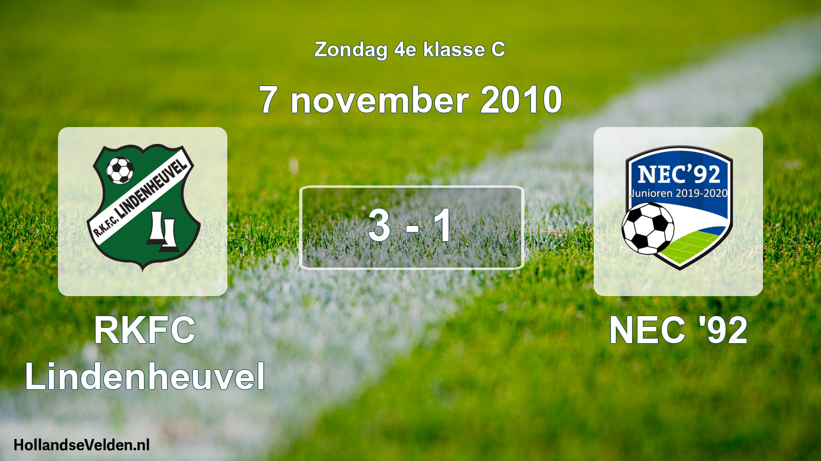 Total number of matches played: RKFC Lindenheuvel - NEC '92 3 - 1 (7 November 2010)