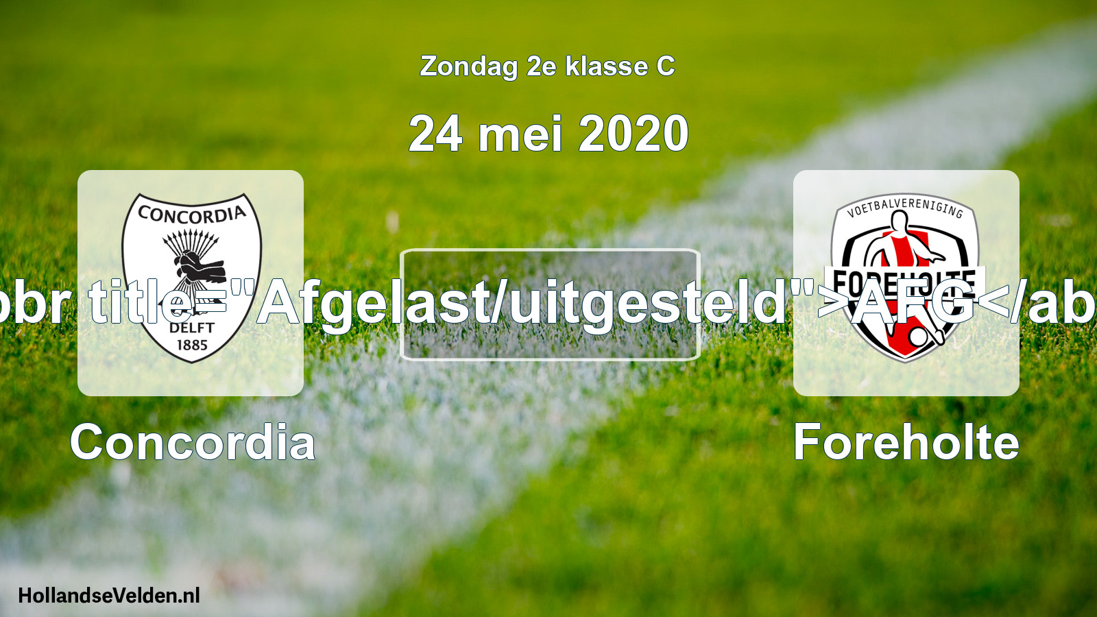 Scheduled Match: Concordia - Foreholte (24 May 2020)