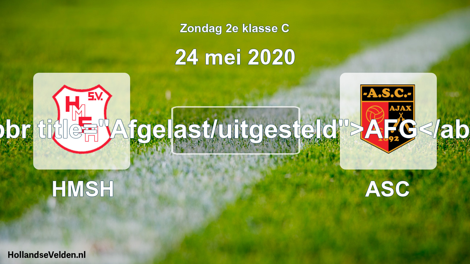 Scheduled Match: HMSH - ASC (24 May 2020)