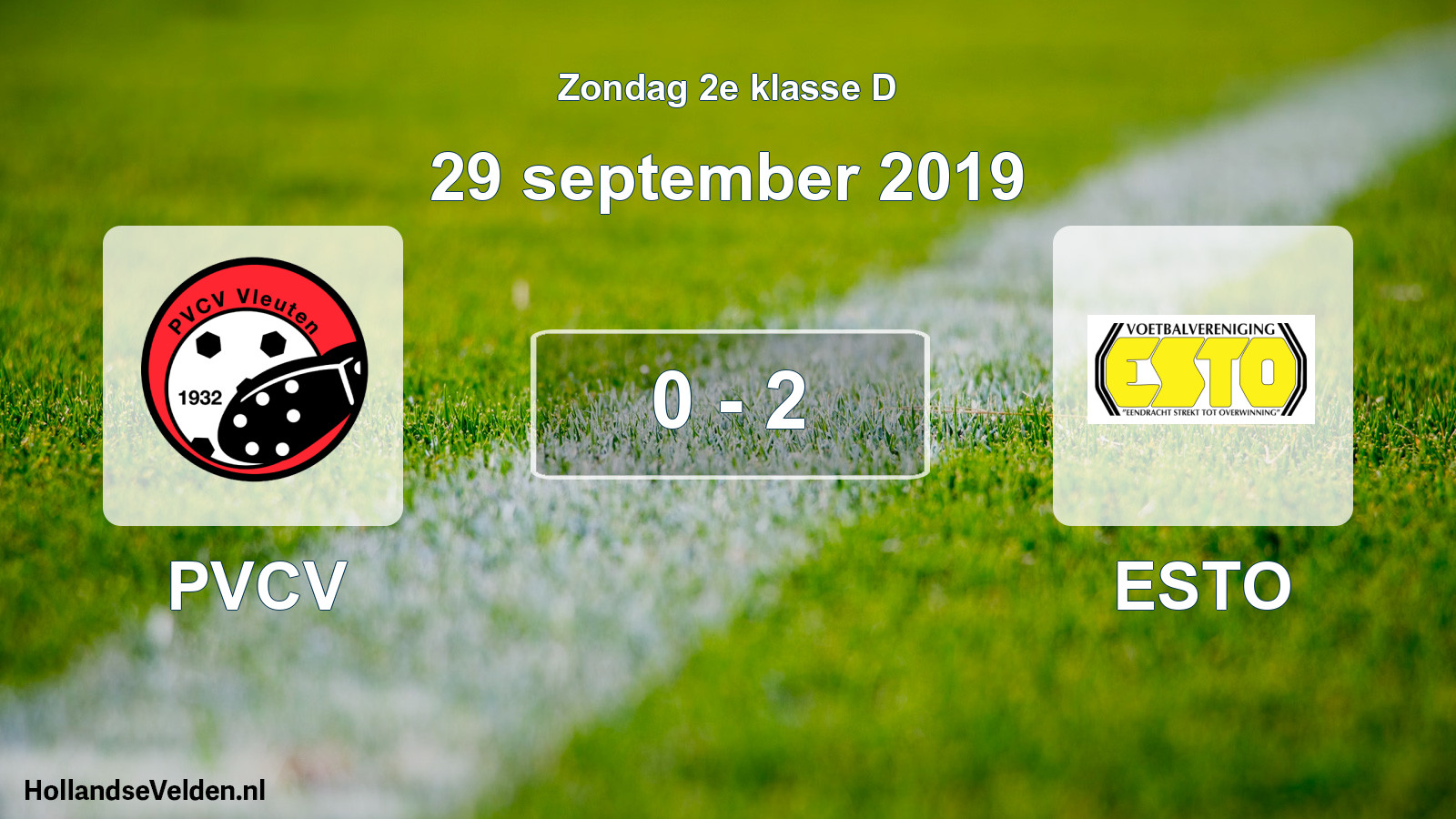 Total number of matches played: PVCV - ESTO 0 - 2 (29 September 2019)