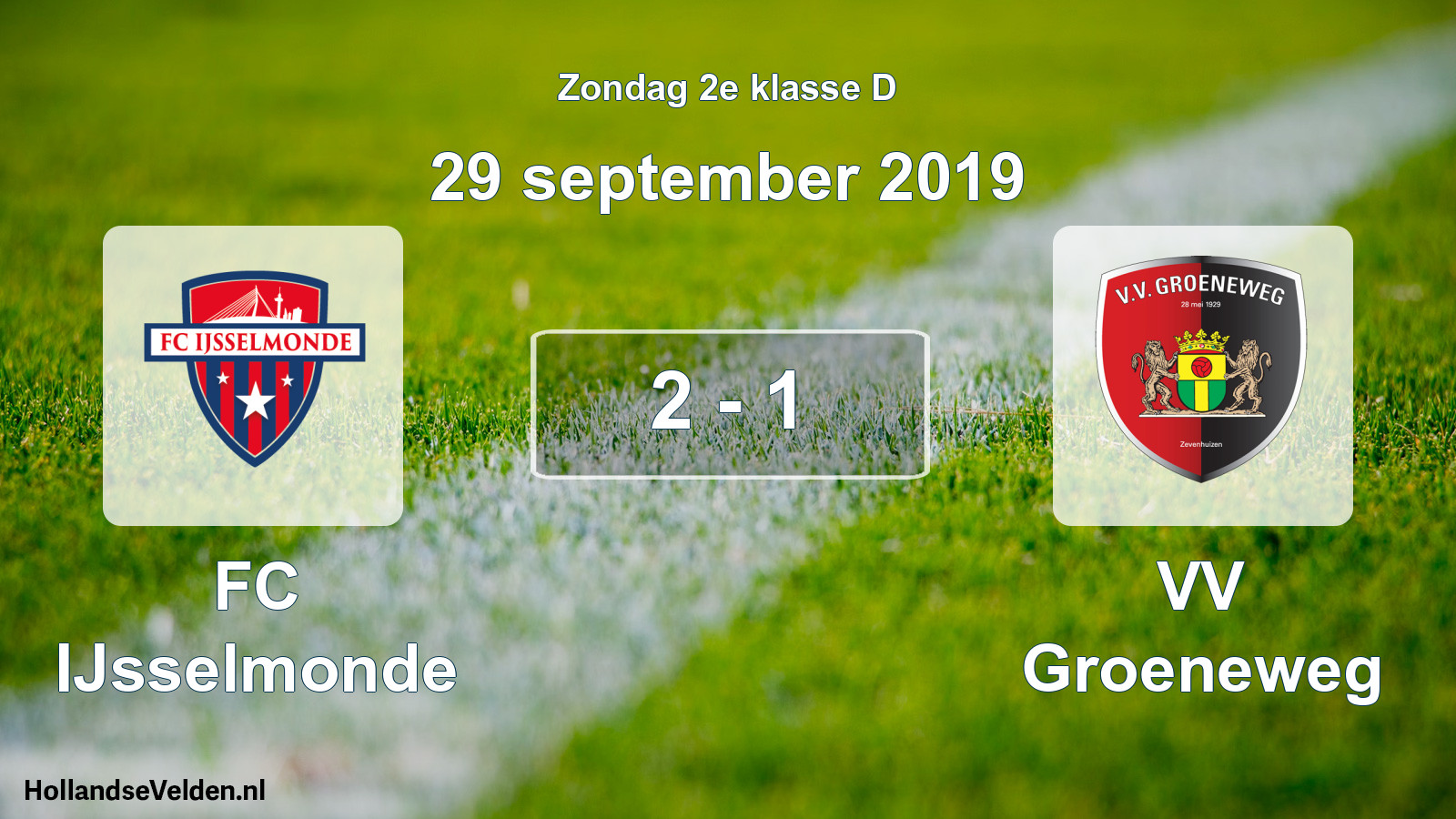 Total number of matches played: FC IJsselmonde - VV Groeneweg 2 - 1 (29 September 2019)