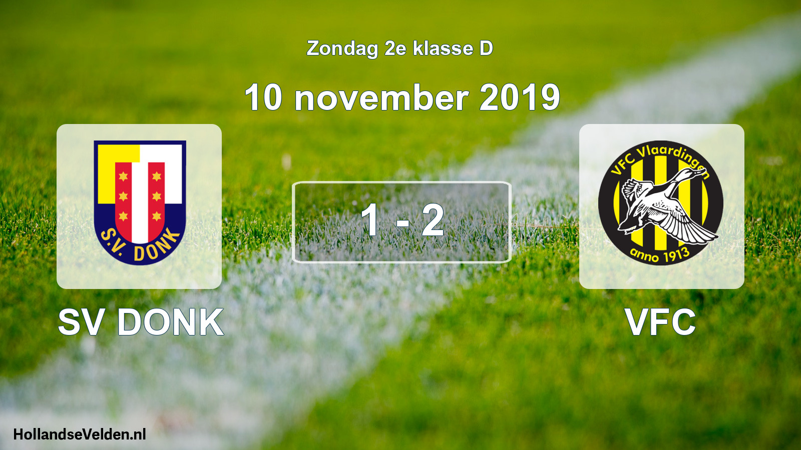 Total number of matches played: SV DONK - VFC 1 - 2 (10 November 2019)