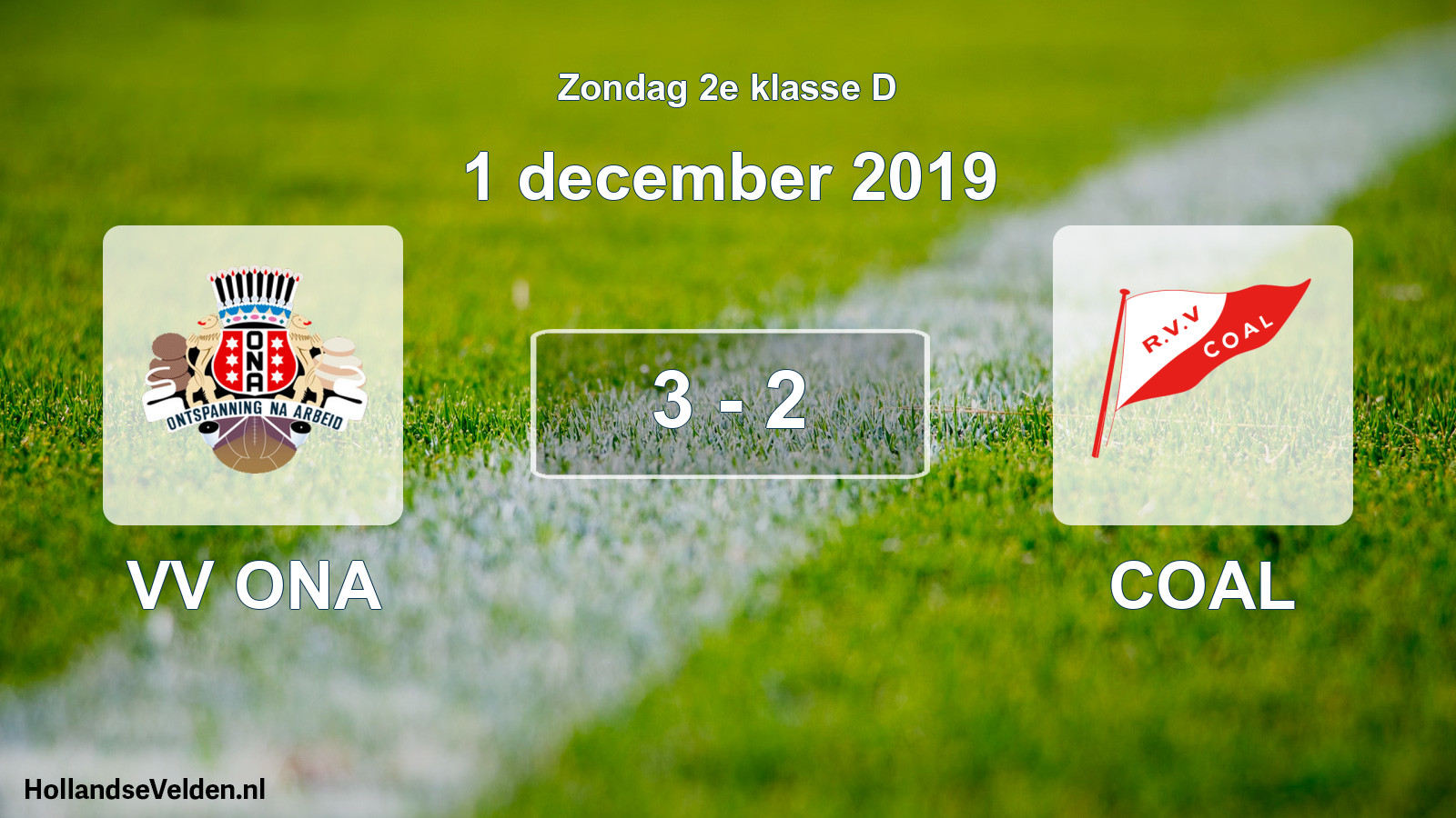 Total number of matches played: VV ONA - COAL 3 - 2 (1 December 2019)