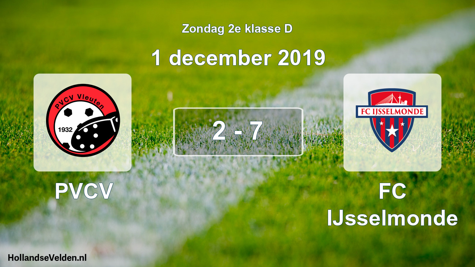 Total number of matches played: PVCV - FC IJsselmonde 2 - 7 (1 December 2019)