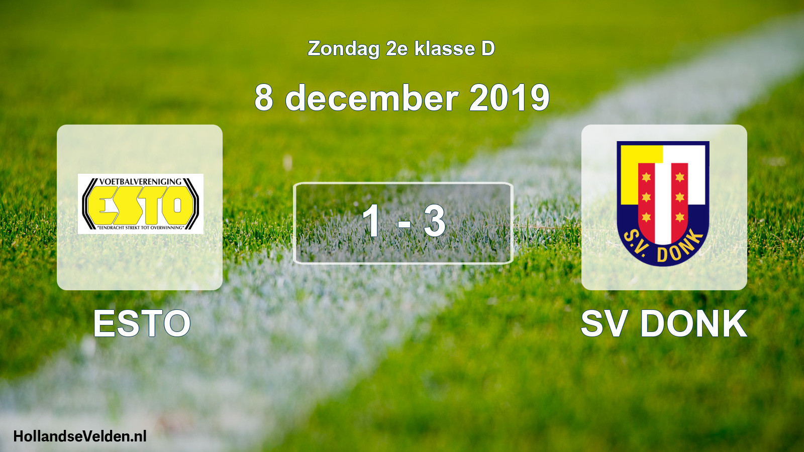 Total number of matches played: ESTO - SV DONK 1 - 3 (8 December 2019)
