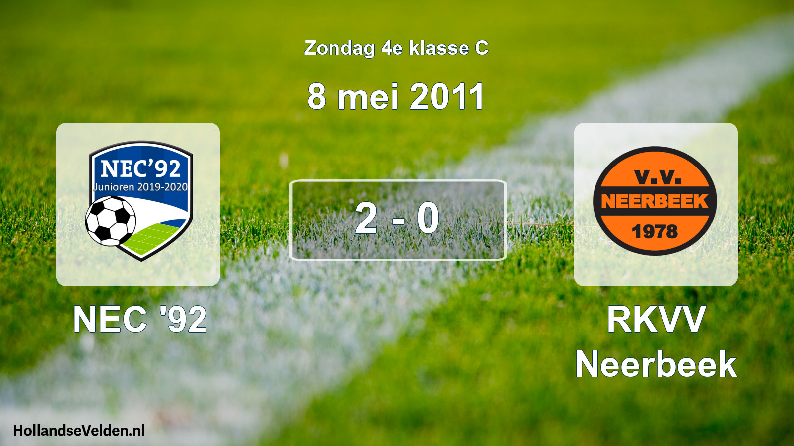 Total number of matches played: NEC '92 - RKVV Neerbeek 2 - 0 (8 May 2011)