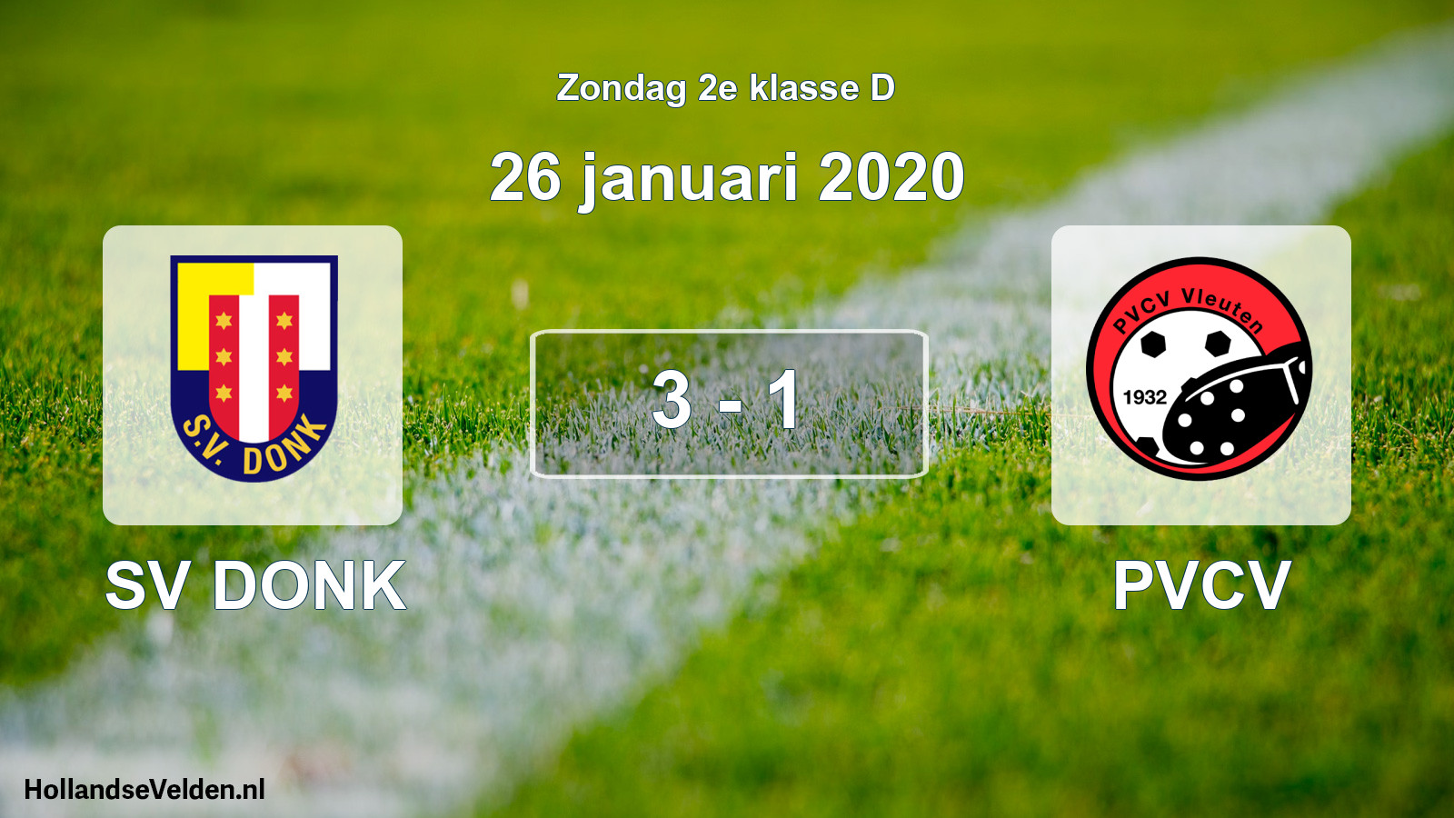 Total number of matches played: SV DONK - PVCV 3 - 1 (26 January 2020)